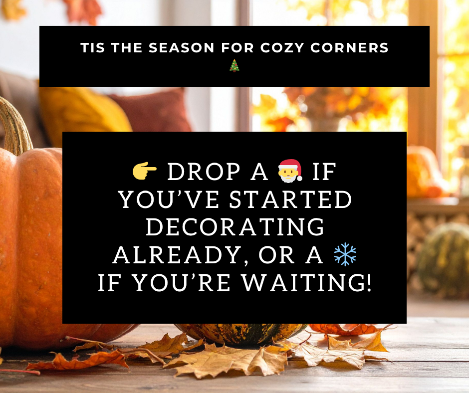 Tis the Season for Cozy&nbsp;Corners